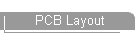 PCB Layout